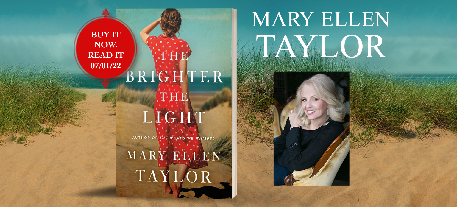 The Brighter the Light, Mary Ellen Taylor